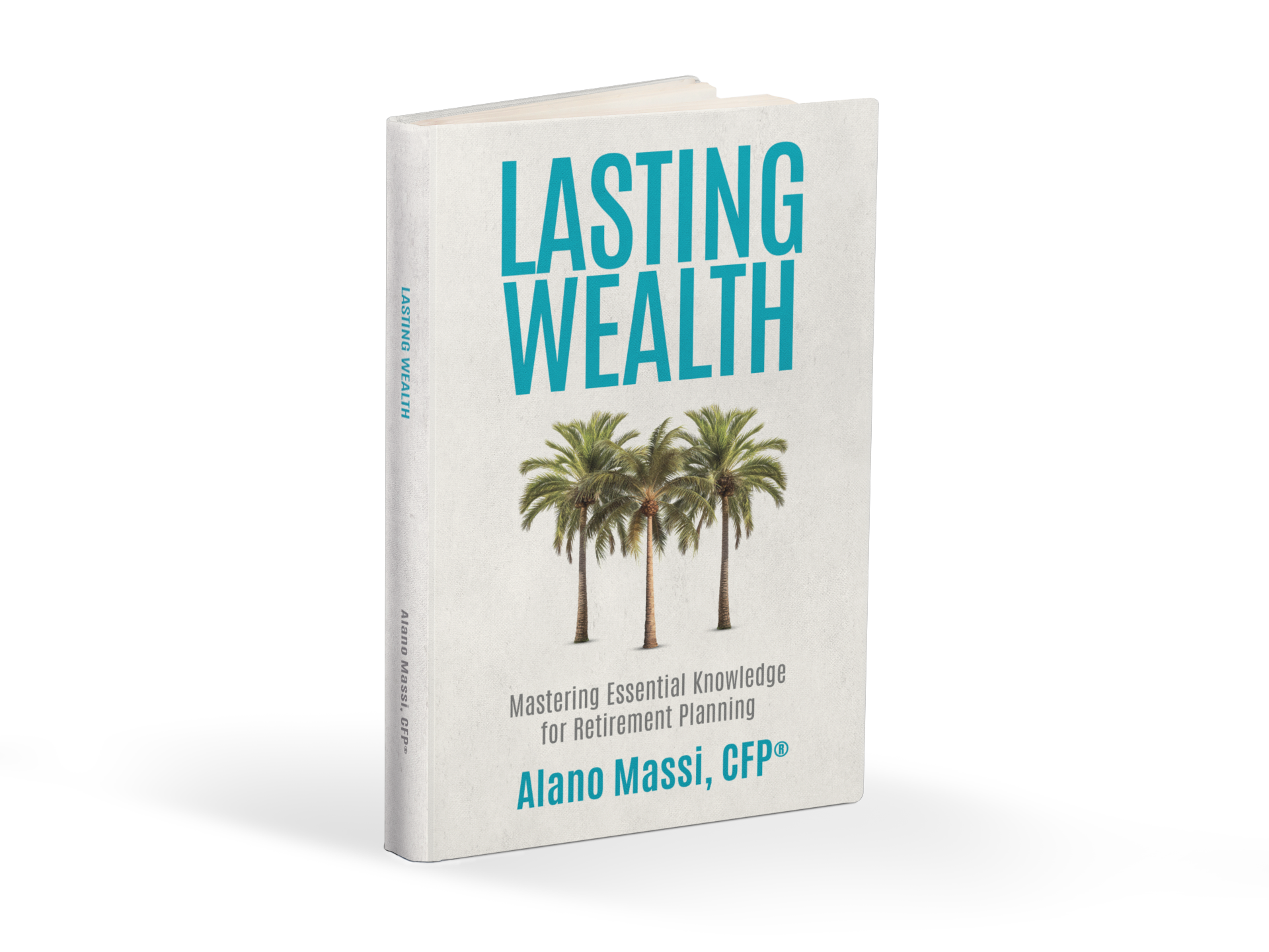 Lasting Wealth: Mastering Essential Knowledge for Retirement Planning — book cover